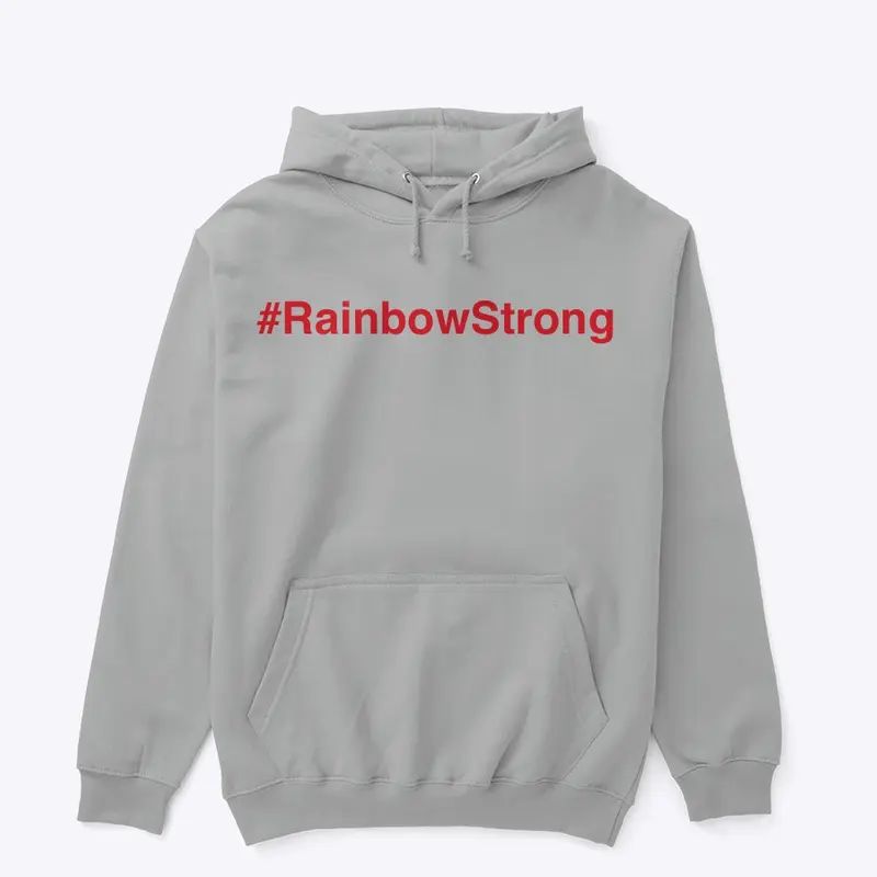 #RainbowStrong hoodie 